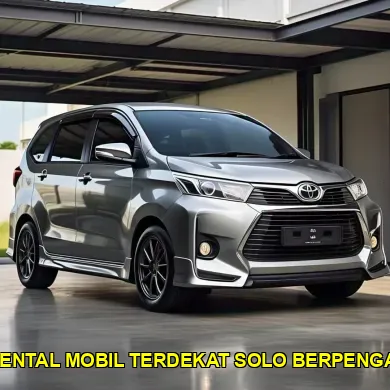 sewa rental mobil terdekat solo berpengalaman